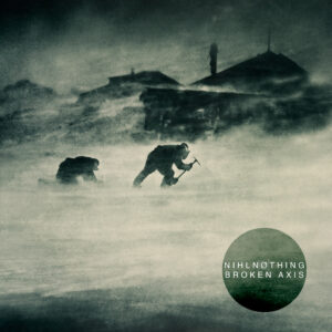 NIHLNØTHING broken axis single cover art