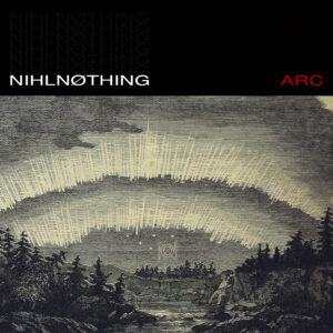 NIHLNØTHING arc single cover art